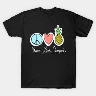 Peace Love Pineapple T-Shirt